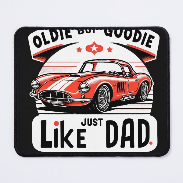 Item preview, Oldie But Goodie - Just Like Dad | Classic Car Father's Day Design designed and sold by Lobory.