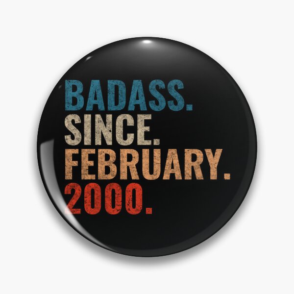 Item preview, Badass since February 2000 Vintage 2000 February birthday gift designed and sold by Teelogic.