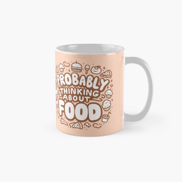 Item preview, Probably Thinking About Food designed and sold by thegirlyshoppe.