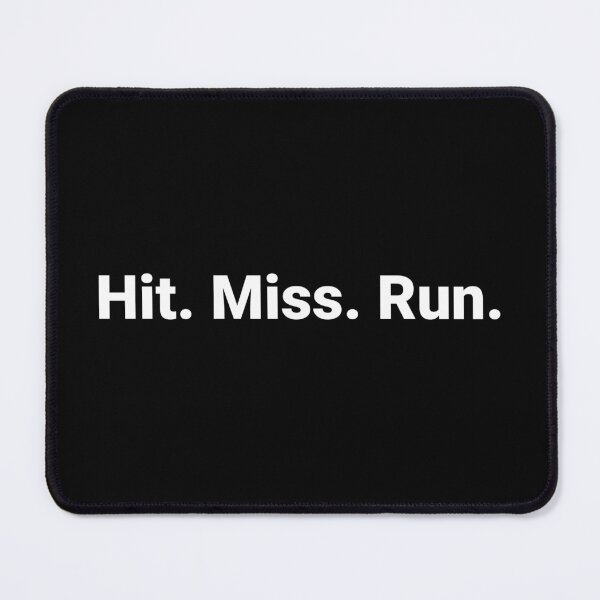 Item preview, Hit. Miss. Run. designed and sold by Text-based T-Shirts and Gifts.