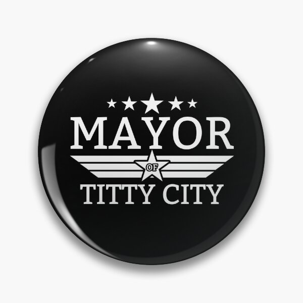 Item preview, Mayor Of Titty City Funny Men's Humor Mayor Of Titty City Gear designed and sold by DynamicDesign.