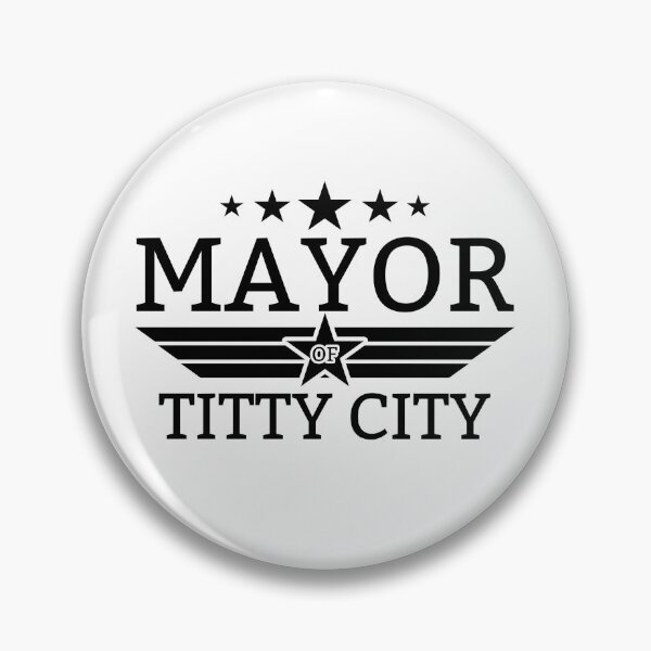 Item preview, Mayor Of Titty City Funny Men's Humor Mayor Of Titty City Gear designed and sold by DynamicDesign.