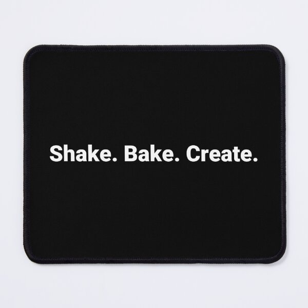Item preview, Shake. Bake. Create. designed and sold by Text-based T-Shirts and Gifts.