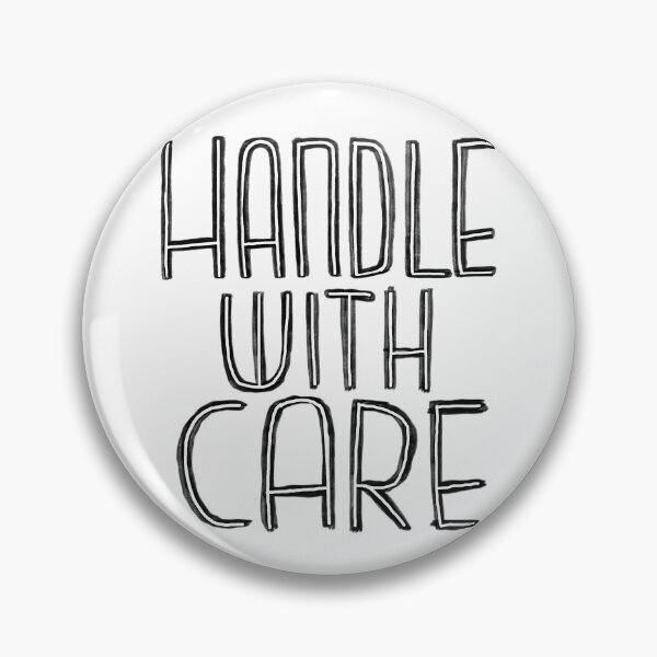 Item preview, Handle with care designed and sold by badlydrawnbabe.