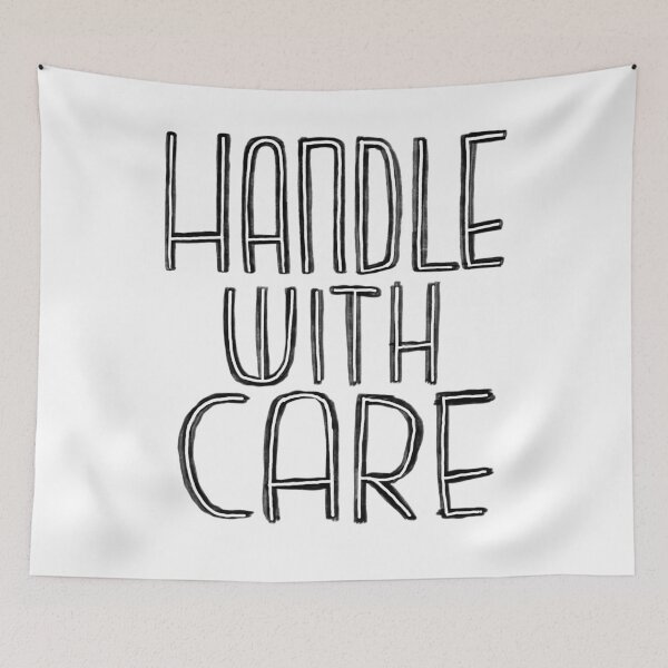 Item preview, Handle with care designed and sold by badlydrawnbabe.