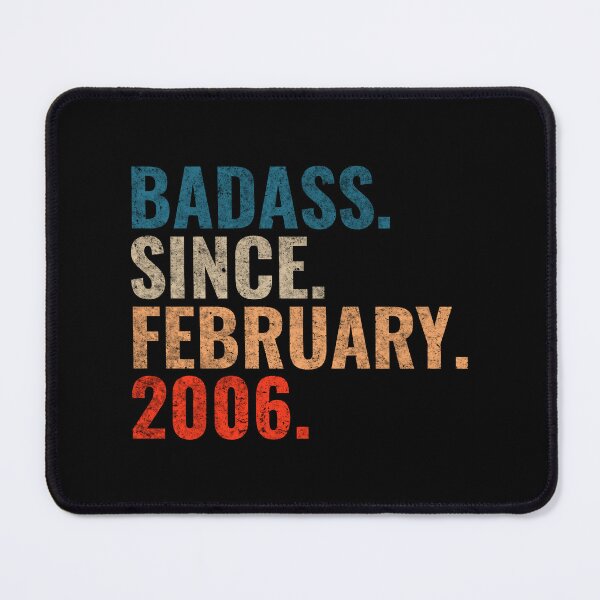 Item preview, Badass since February 2006 Vintage 2006 February birthday gift designed and sold by Teelogic.
