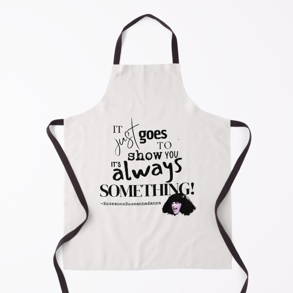 Item preview, it's always something - black designed and sold by Cane & Abel Creations ..