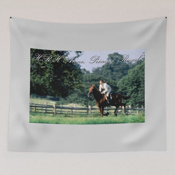 Item preview, HRH Anne, Princess Royal Rides  designed and sold by Picturestation.