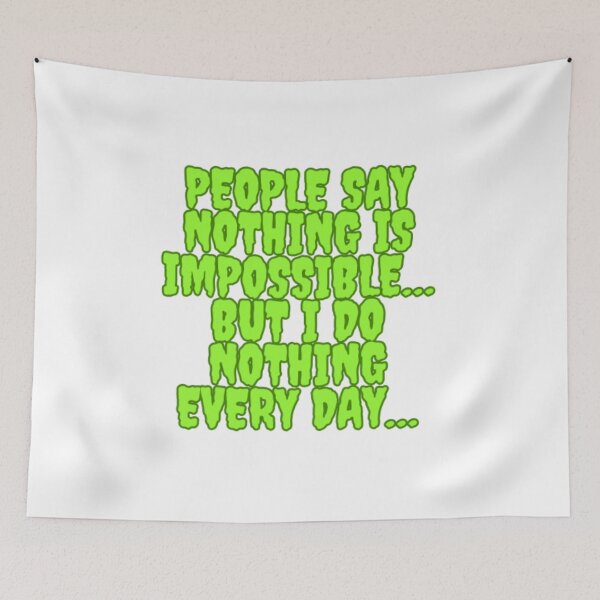 Item preview, But...I Do Nothing Every Day designed and sold by WifiJW0526.