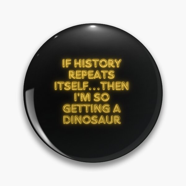 Item preview, I'm So Getting A Dinosaur designed and sold by WifiJW0526.