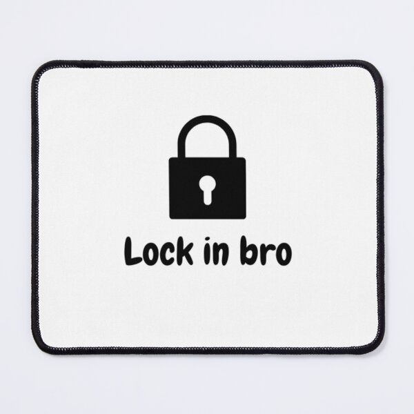 Item preview, Lock In Bro designed and sold by WifiJW0526.