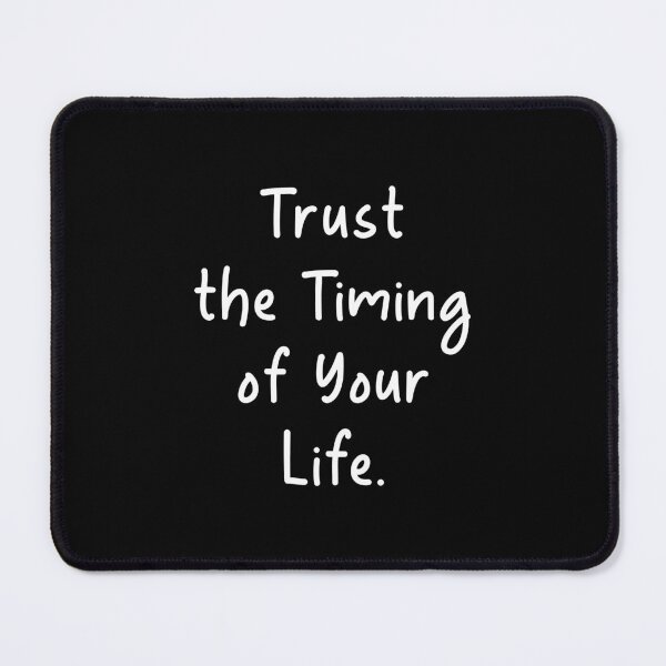 Item preview, Islamic Quotes Trust the Timing of Your Life designed and sold by Muslimory.