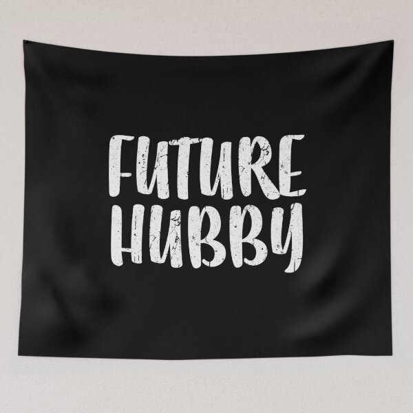 Item preview, Future Hubby designed and sold by deepstone.