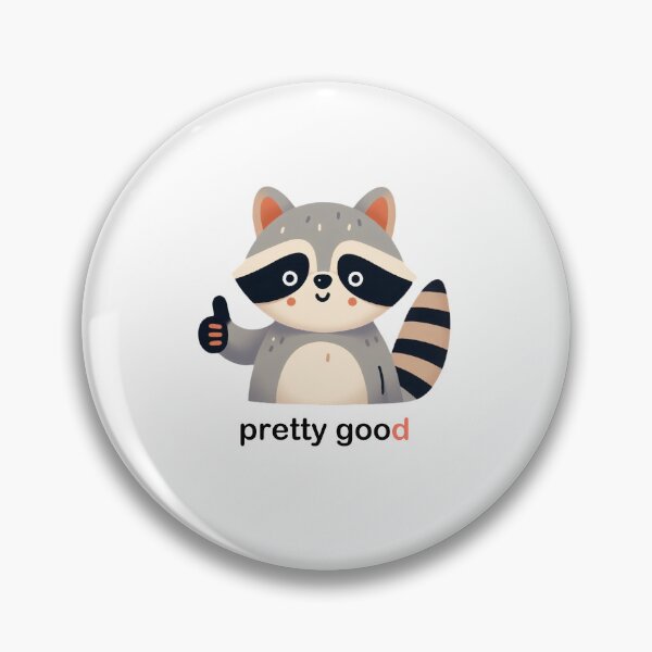 Item preview, Cute raccoon, thumbs up gesture: pretty good designed and sold by perfect-radius.