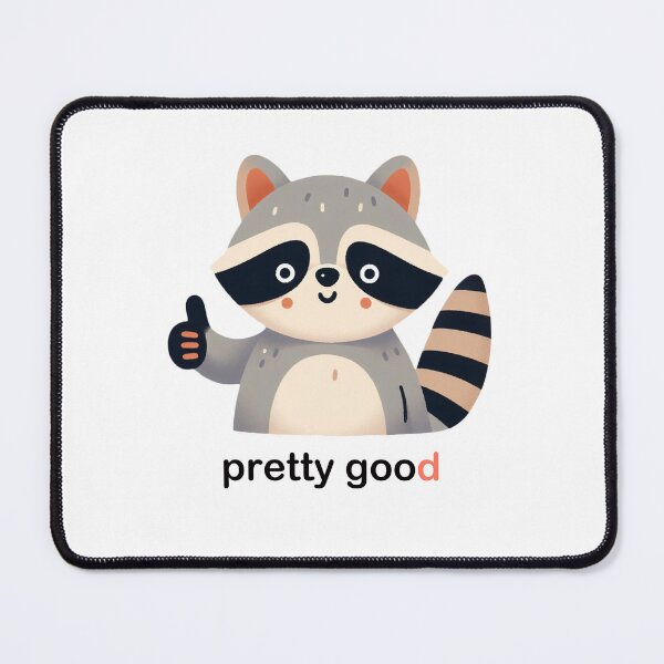 Item preview, Cute raccoon, thumbs up gesture: pretty good designed and sold by perfect-radius.