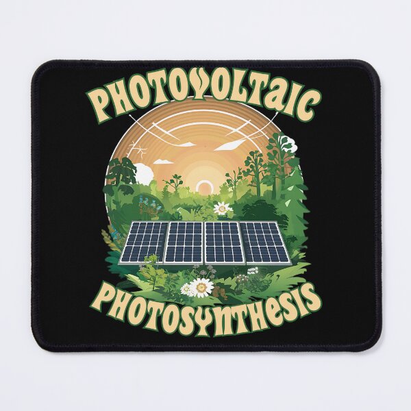 Item preview, PHOTOVOLTAIC PHOTOSYNTHESIS clean energy harmony with nature design designed and sold by Jt41.