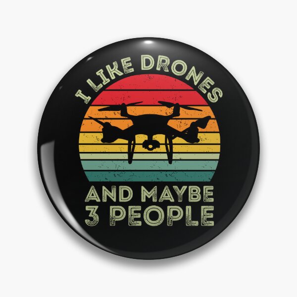 Item preview, I Like Drones And Maybe Three People Drone Operator Pilot Unmanned Aircraft UAV's designed and sold by GravitiTees.