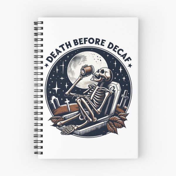 Item preview, Death Before Decaf designed and sold by erkinmaddison.