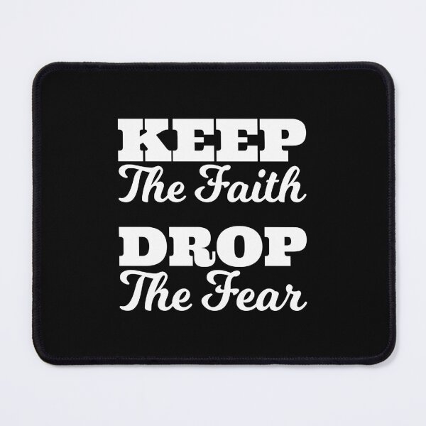 Item preview, Islamic Quotes Keep The Faith Drop The Fear designed and sold by Muslimory.
