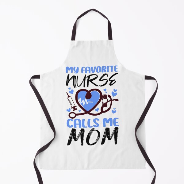 Item preview, My Favorite Nurse Calls Me Mom Cool Mother Of Future Nursing designed and sold by Stick-Artistry.