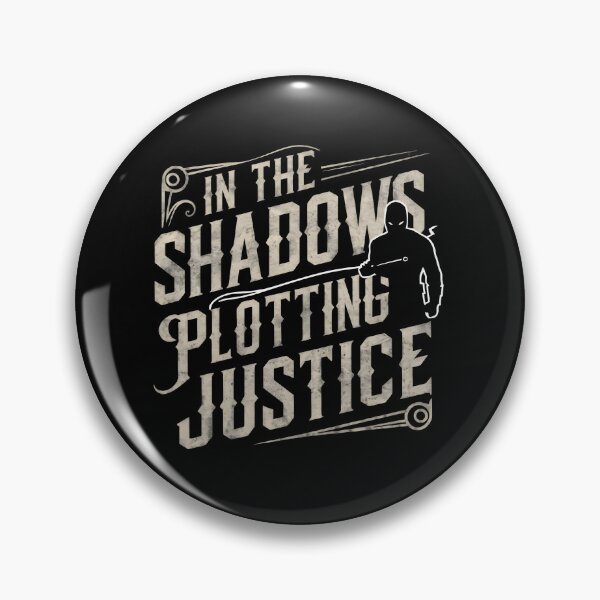 Item preview, In the Shadows Plotting Justice designed and sold by Dilwish5.