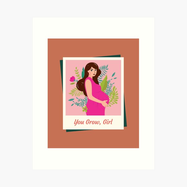 Item preview, You Grow Girl Healthy Happy Pregnancy Design designed and sold by ThornFlower.
