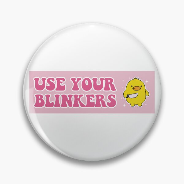 Item preview, Use Your Blinkers Funny Duck Meme Cute Bumper designed and sold by BUMPER-STICKERS.