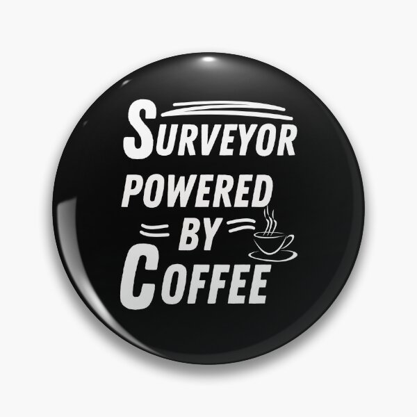 Item preview, Surveyor powered by coffee designed and sold by annoying-shirts.