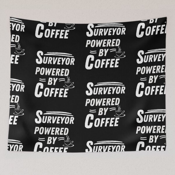 Item preview, Surveyor powered by coffee designed and sold by annoying-shirts.
