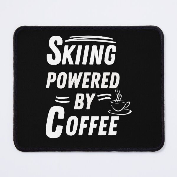 Item preview, Skiing powered by coffee designed and sold by annoying-shirts.