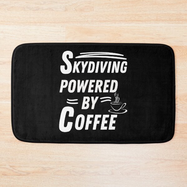 Item preview, Skydiving powered by coffee designed and sold by annoying-shirts.