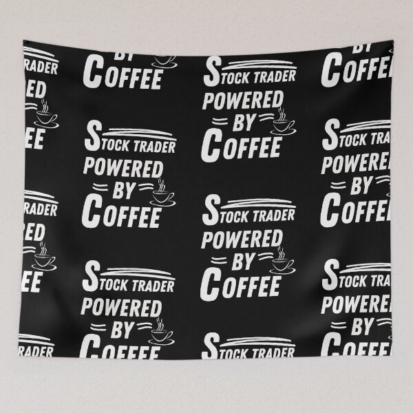 Item preview, Stock trader powered by coffee designed and sold by annoying-shirts.