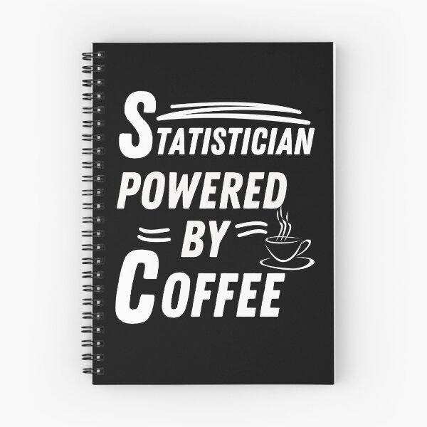 Item preview, Statistician powered by coffee designed and sold by annoying-shirts.