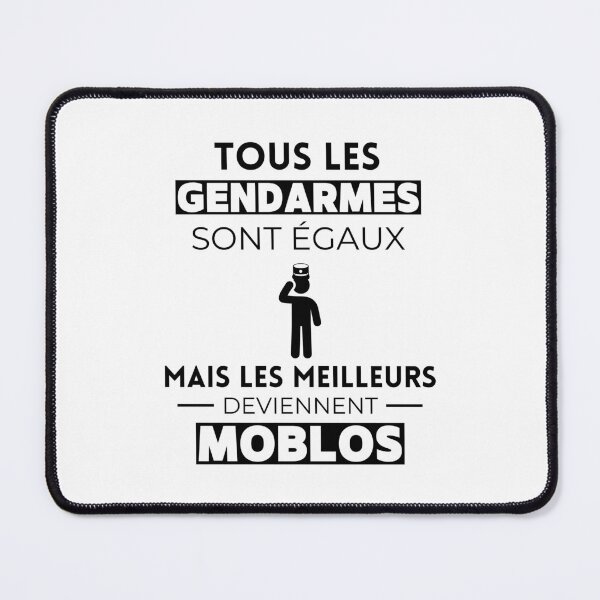 Item preview, All gendarmes are equal, the best become moblos designed and sold by tayrim.