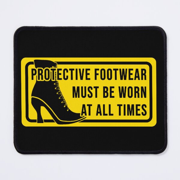 Item preview, Funny construction phrase protective footwear must be worn at all times designed and sold by DisenyosDeMike.