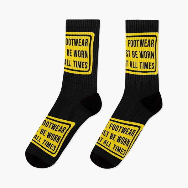 Item preview, Funny construction phrase protective footwear must be worn at all times designed and sold by DisenyosDeMike.