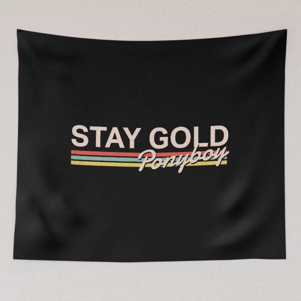 Item preview, Stay Gold Ponyboy designed and sold by DeadRight.