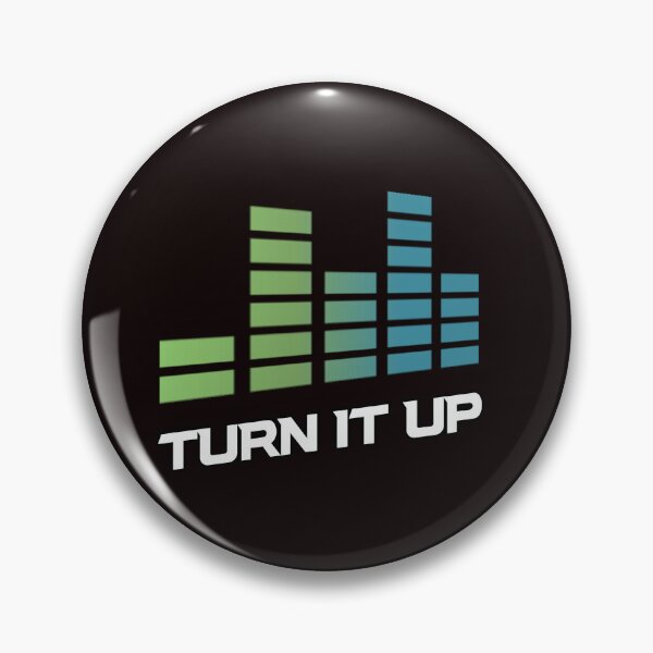 Item preview, Turn It Up designed and sold by Nick249.