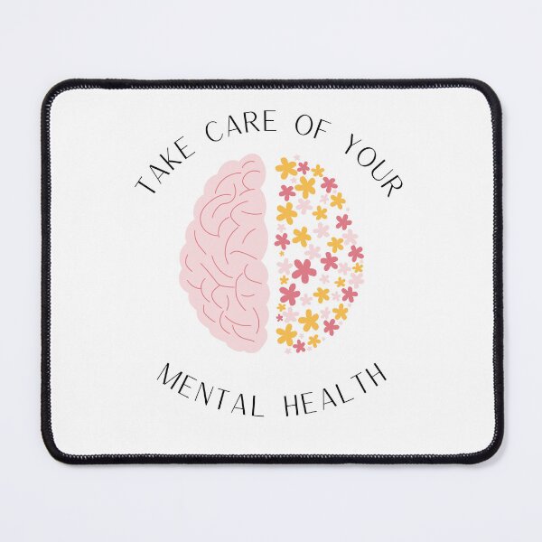 Artikelvorschau, Take Care Of Your Mental Health Design entworfen und verkauft von WicklTees.