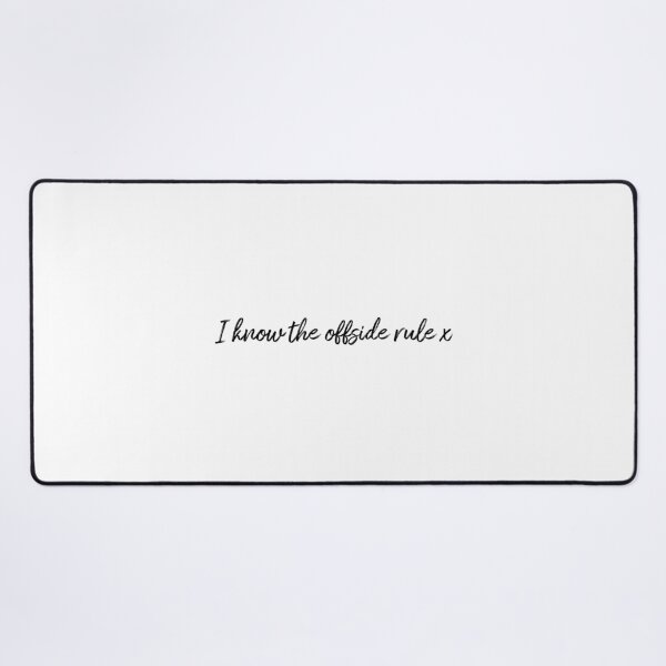 Item preview, I Know The Offside Rule designed and sold by rbytgr.