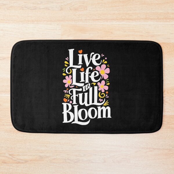 Item preview, Live Life in Full Bloom designed and sold by Buyfastcart.