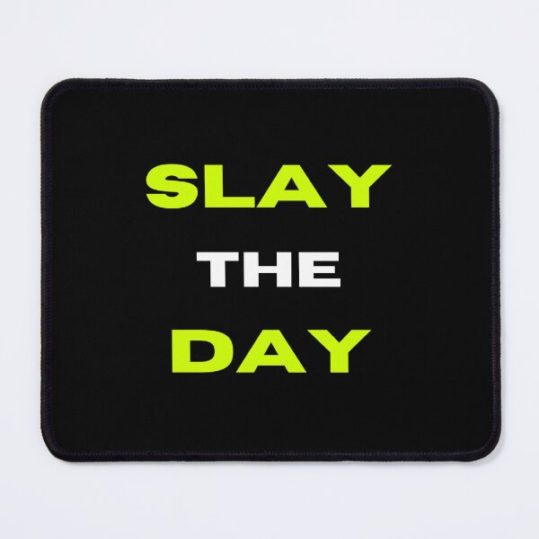 Item preview, Slay The Day - Positive Vibes, LETS SLAY TOGETHER designed and sold by TeeVerseDesigns.