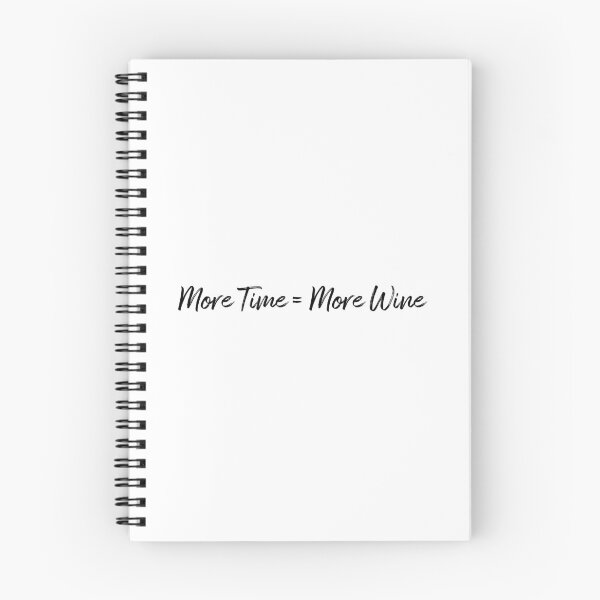 Item preview, More Time = More Wine designed and sold by rbytgr.