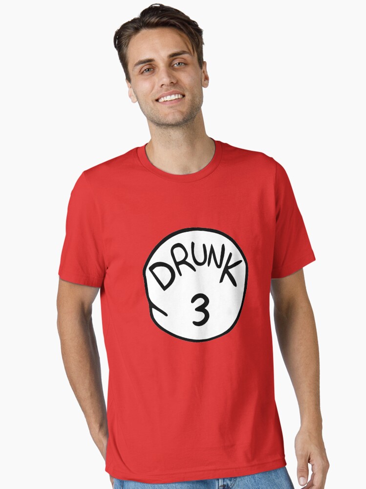 Drunk 3 T-Shirt Drunk 3 T-Shirt