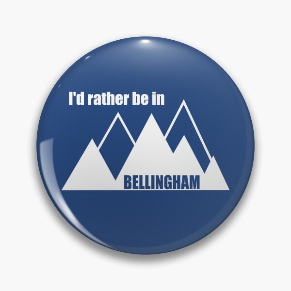 Item preview, I'd Rather Be In Bellingham Washington Mountain designed and sold by Esskay Designs.