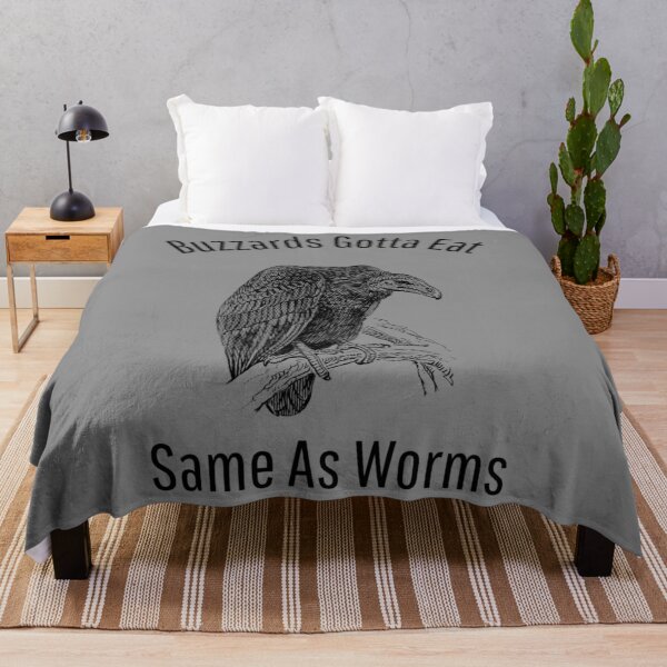 Item preview, Buzzards Gotta Eat Same As Worms designed and sold by Paul-Prints.