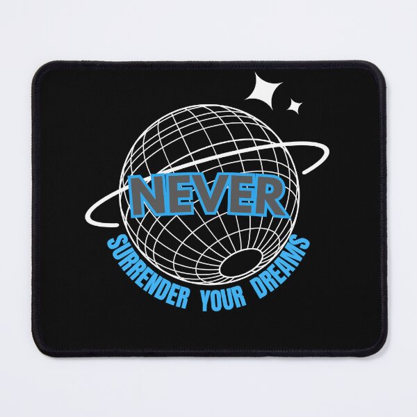 Item preview, Never surrender your dreams. designed and sold by Inspiretouplift.