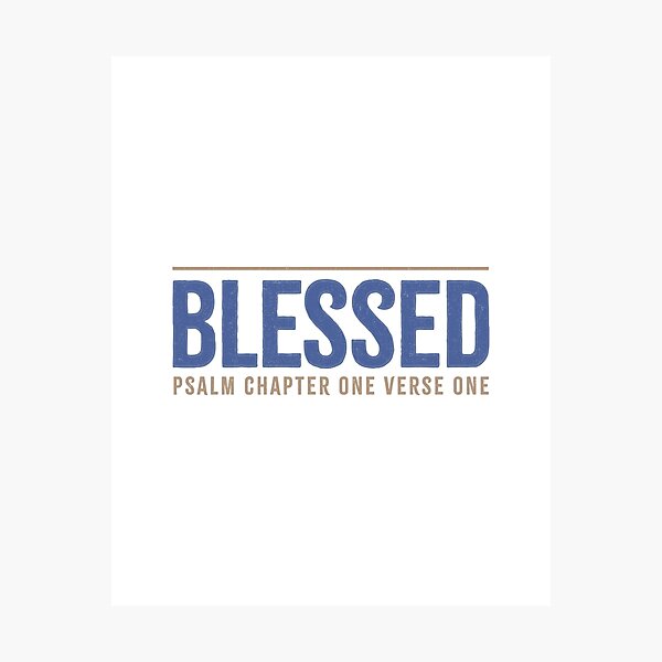 Artikel-Vorschau von Gesegnet - Psalm 1:1-2, designt und verkauft von Polyhaiku.