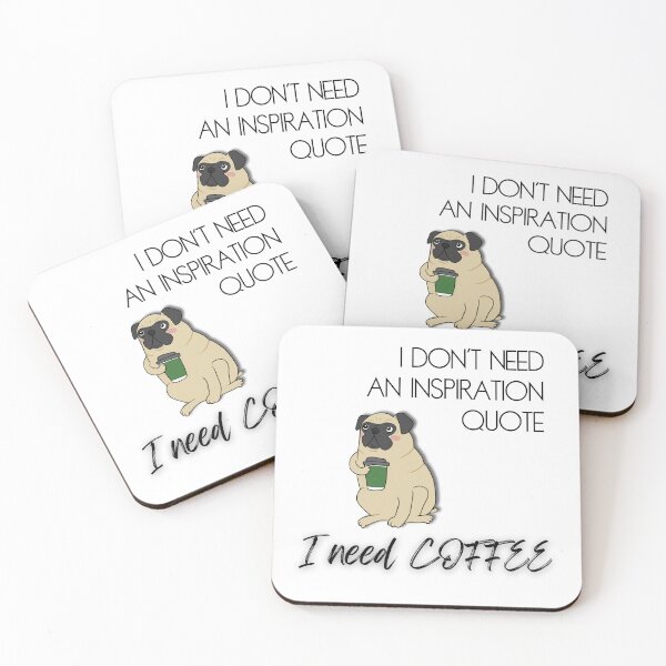 Item preview, I don't need an inspiration quote; I need coffee designed and sold by PawsitivelyElla.