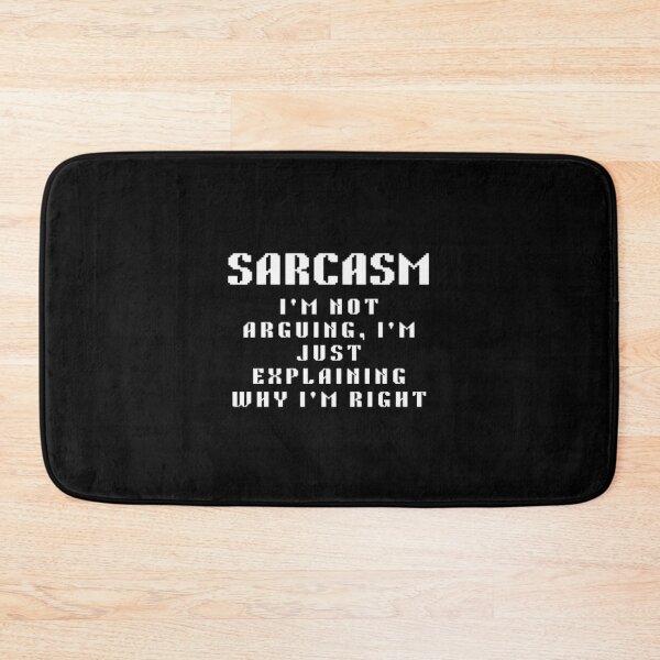 Item preview, I'm Not Arguing. I'm Just Explaining Why I'm Right Funny Sarcasm (white) designed and sold by creativerooney.